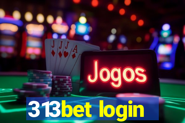 313bet login